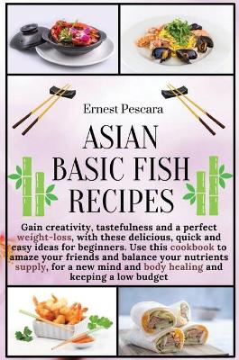 Cover of Asian Basic Fish Recipes