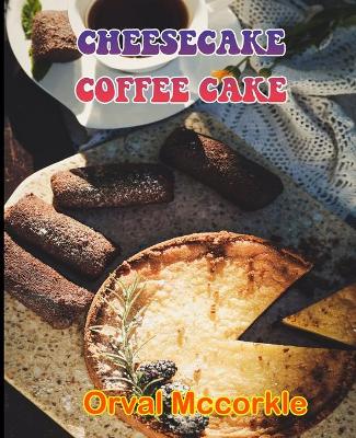 Book cover for Cheesecake Coffee Cake