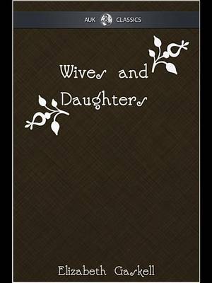 Book cover for Wives and Daughters - Auk Classics