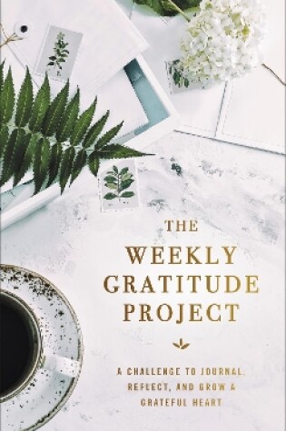 Cover of The Weekly Gratitude Project