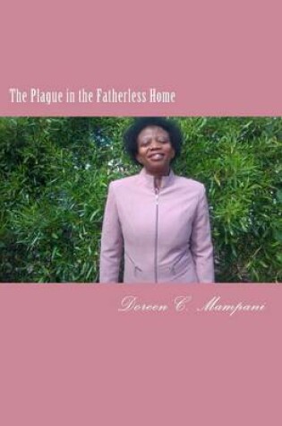 Cover of The Plague in the Fatherless Home