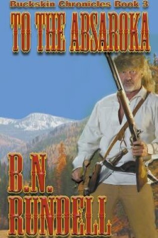 Cover of To The Absaroka