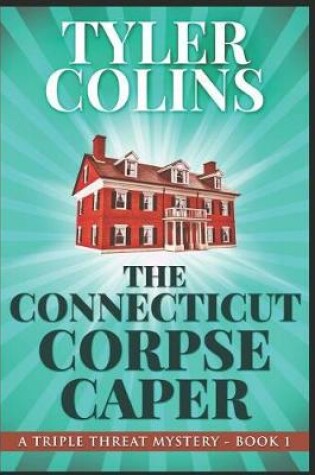 Cover of The Connecticut Corpse Caper