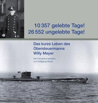 Book cover for 10.357 gelebte Tage! 26.552 ungelebte Tage!