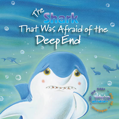 Book cover for The Shark That Was Afraid Of The Deep End