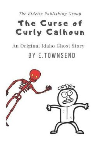 Cover of The Curse of Curly Calhoun