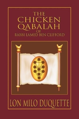 Cover of Chicken Qabalah of Rabbi Lamed Ben Clifford