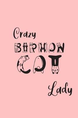 Book cover for Crazy Birman Cat Lady