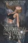 Book cover for Surviving in the Shadow of Death