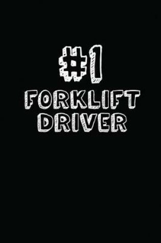 Cover of #1 Forklift Driver