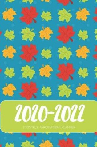 Cover of 2020-2022 Three 3 Year Planner Nature Leaves Monthly Calendar Gratitude Agenda Schedule Organizer