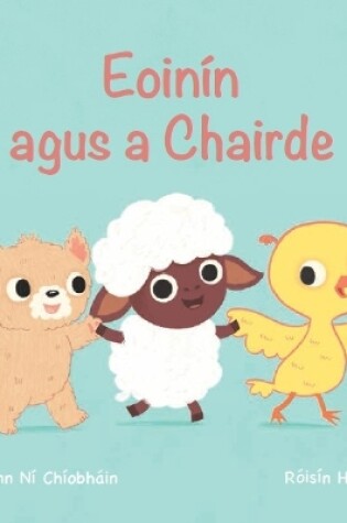 Cover of Eoinin agus a Chairde