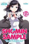 Book cover for Shomin Sample: I Was Abducted by an Elite All-Girls School as a Sample Commoner Vol. 12