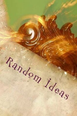 Cover of Random Ideas