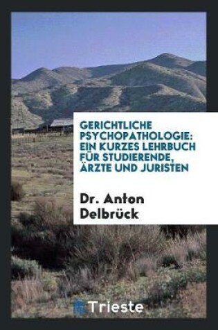 Cover of Gerichtliche Psychopathologie