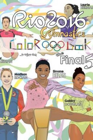 Cover of RIO 2016 Gymnastics "Final Five" Coloring Book for Kids