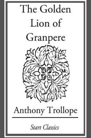 Cover of The Golden Lion of Grand Pere