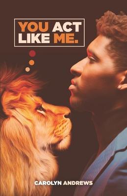 Book cover for You Act Like Me