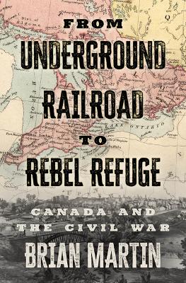 Book cover for From Underground Railroad to Rebel Refuge