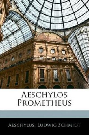 Cover of Aeschylos Prometheus