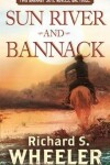 Book cover for Sun River and Bannack