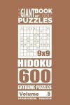 Book cover for The Giant Book of Logic Puzzles - Hidoku 600 Extreme Puzzles (Volume 5)