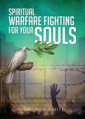 Book cover for Spiritual Warfare Fighting for Your Souls