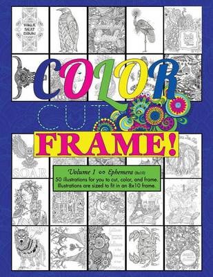 Book cover for Color, Cut, Frame, Volume 1, ephemera