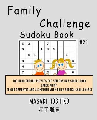 Book cover for Family Challenge Sudoku Book #21