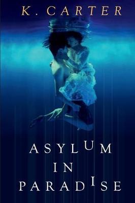 Book cover for Asylum in Paradise