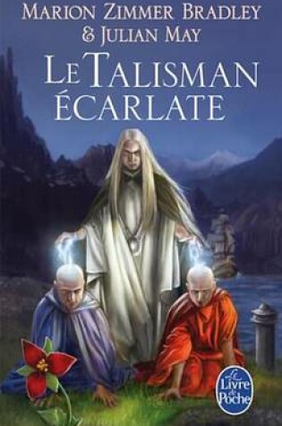 Cover of Le Talisman Ecarlate (Le Cycle Du Trillium, Tome 2)
