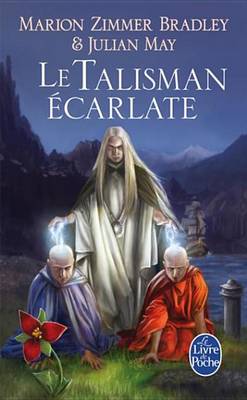 Book cover for Le Talisman Ecarlate (Le Cycle Du Trillium, Tome 2)