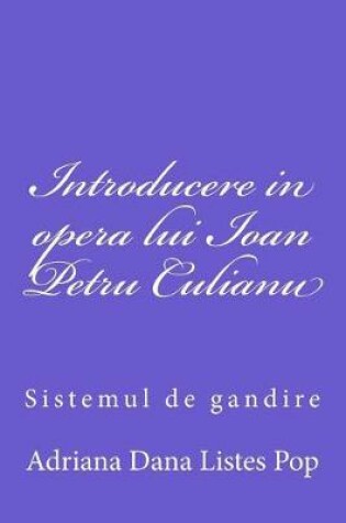 Cover of Introducere in Opera Lui Ioan Petru Culianu