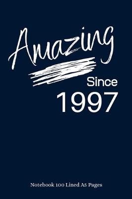 Book cover for Amazing Since 1997