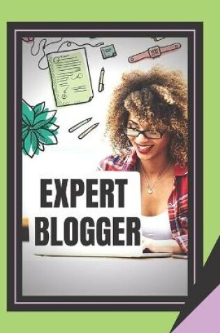 Cover of Expert Blogger