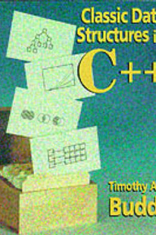 Cover of Classic Data Structures in C++