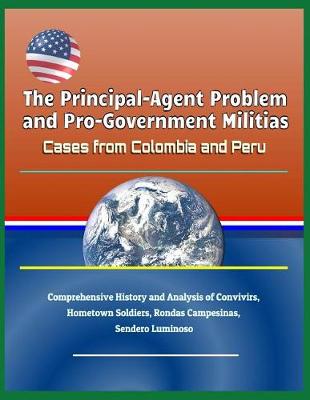 Book cover for The Principal-Agent Problem and Pro-Government Militias