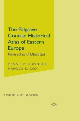 Cover of The Palgrave Concise Historical Atlas of Eastern Europe