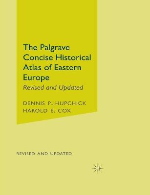 Book cover for The Palgrave Concise Historical Atlas of Eastern Europe