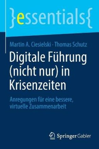 Cover of Digitale Führung (nicht nur) in Krisenzeiten