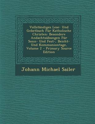 Book cover for Vollstandiges Lese- Und Gebetbuch Fur Katholische Christen