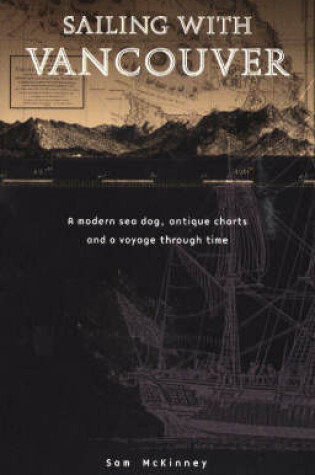 Cover of Sailing with Vancouver