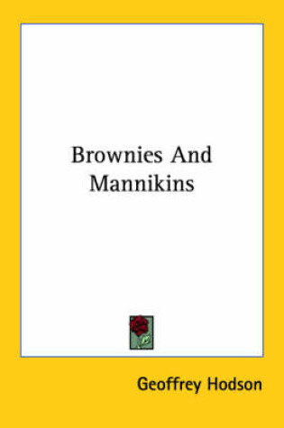 Cover of Brownies and Mannikins