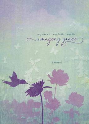 Book cover for Amazing Grace My Stories Journal