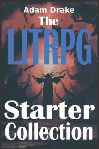 Cover of The Litrpg Starter Collection
