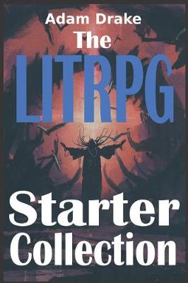 Book cover for The Litrpg Starter Collection