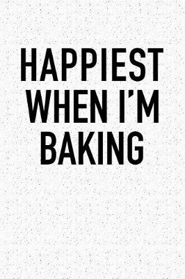 Book cover for Happiest When I'm Baking