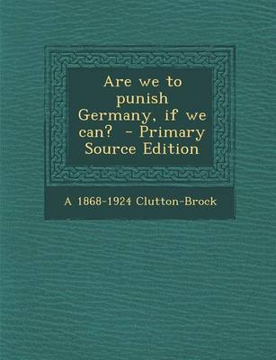 Book cover for Are We to Punish Germany, If We Can?