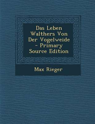 Book cover for Das Leben Walthers Von Der Vogelweide