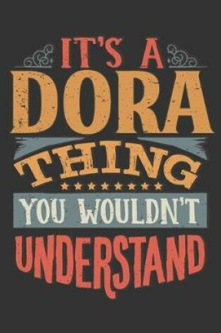 Cover of Its A Dora Thing You Wouldnt Understand